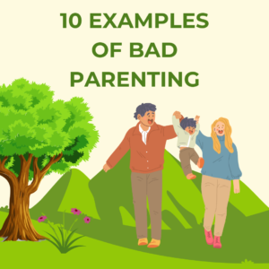 Bad Parenting Bad Parenting